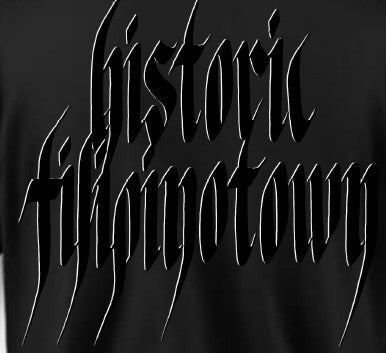 "HISTORIC FILIPINO TOWN" -  HOODIE BLK/WHT